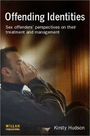 Offending Identities de Kirsty Hudson