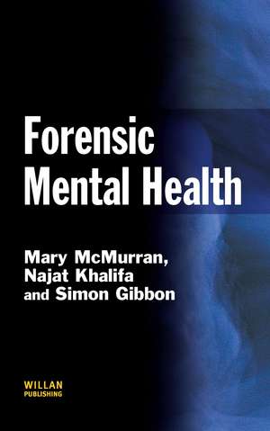 Forensic Mental Health de Mary McMurran