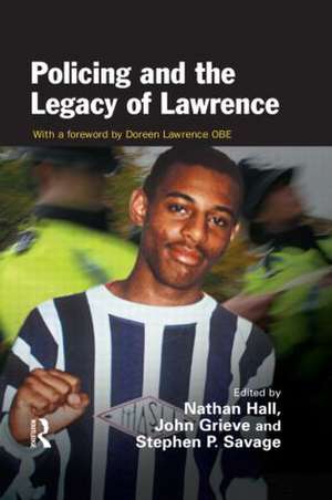 Policing and the Legacy of Lawrence de Nathan Hall