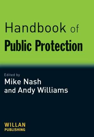 Handbook of Public Protection de Mike Nash