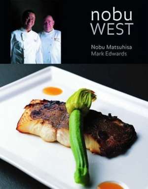 Matsuhisa, N: Nobu West