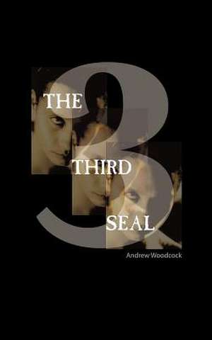 The Third Seal de Andrew Woodcock