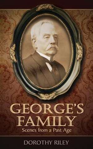 George's Family de Dorothy Riley