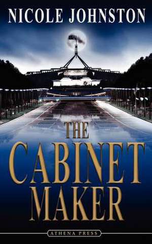 The Cabinet Maker de Nicole Johnston