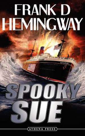 Spooky Sue de Frank D. Hemingway