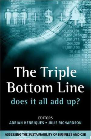 The Triple Bottom Line: Does It All Add Up de Adrian Henriques