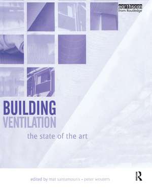 Building Ventilation: The State of the Art de Mat Santamouris