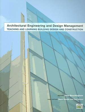 Teaching and Learning Building Design and Construction de David Dowdle