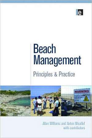 Beach Management: Principles and Practice de Allan Williams