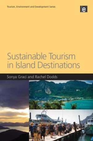 Sustainable Tourism in Island Destinations de Sonya Graci