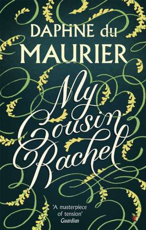 My Cousin Rachel de Daphne Du Maurier