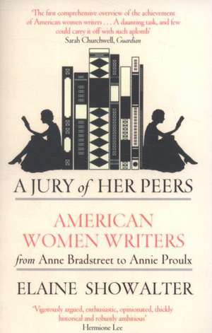 A Jury Of Her Peers de Elaine Showalter