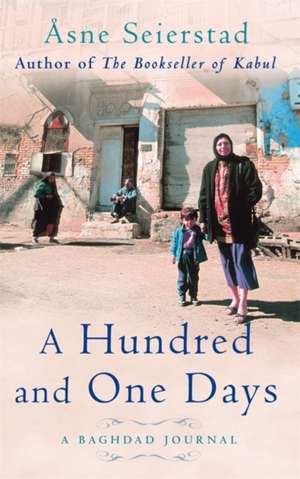 A Hundred And One Days de Asne Seierstad