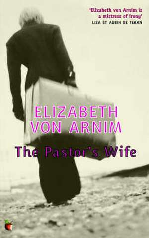 Pastor's Wife de Elizabeth von Arnim