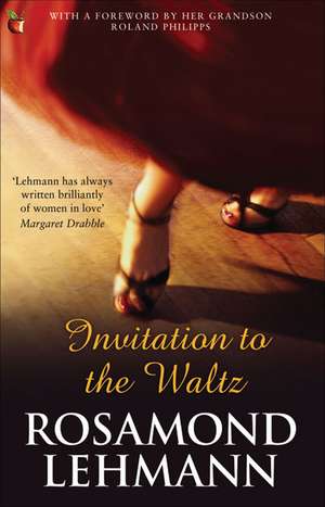 Invitation To The Waltz de Rosamond Lehmann