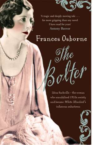 The Bolter de Frances Osborne