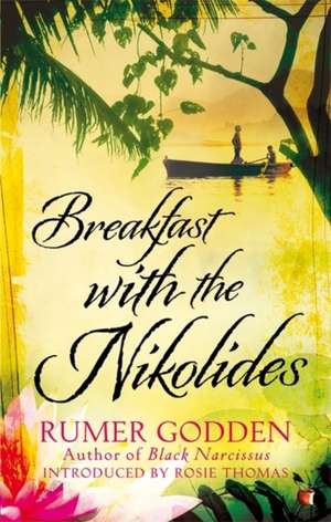 Godden, R: Breakfast with the Nikolides