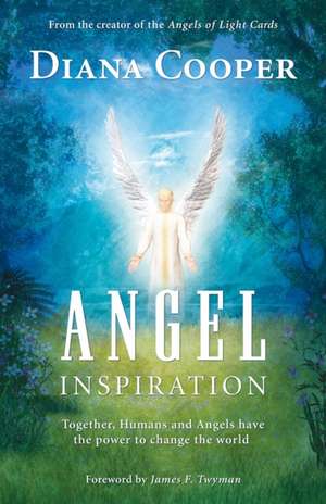 Angel Inspiration de Diana Cooper