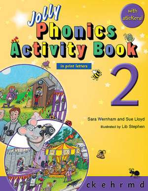 Jolly Phonics Activity Book 2 (in Print Letters) de Sara Wernham