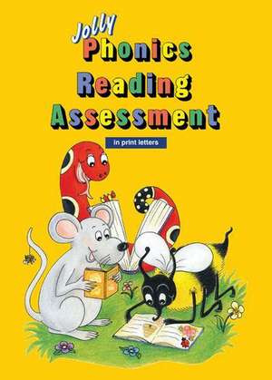 Jolly Phonics Reading Assessment in Print Letters de Sue Lloyd