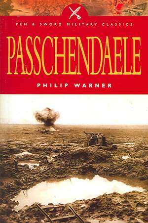 Passchendaele de Philip Warner