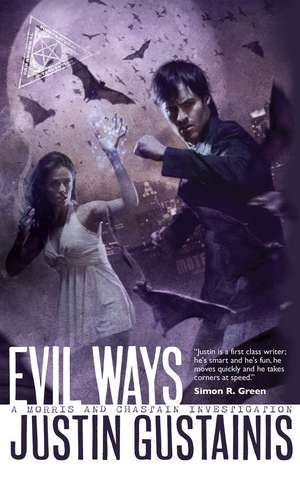 Evil Ways de Justin Gustainis