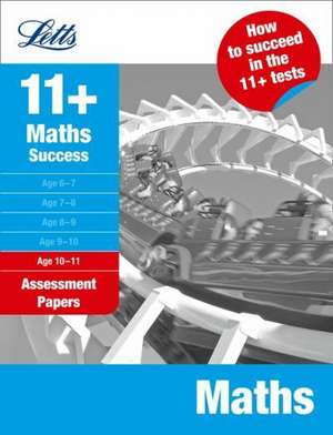 Maths Age 10-11 de Letts 11+