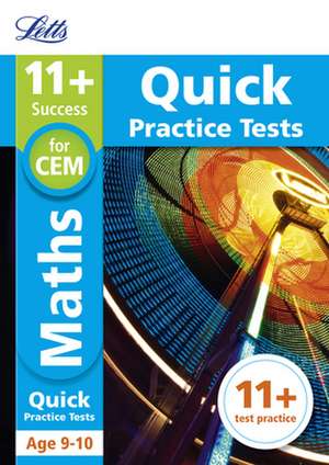 11+ Maths Quick Practice Tests Age 9-10 (Year 5) de Letts 11