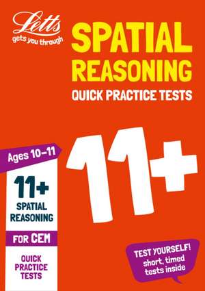 11+ Spatial Reasoning Quick Practice Tests Age 10-11 (Year 6) de Letts 11