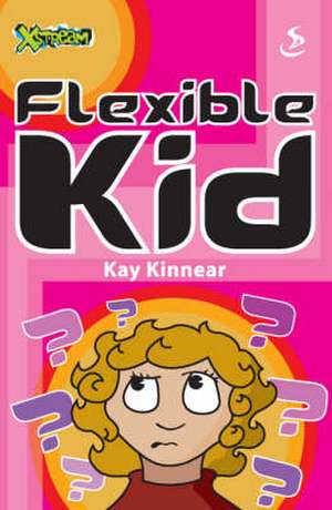 Flexible Kid de Kay Kinnear