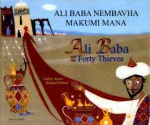 Ali Baba and the Forty Thieves in Shona and English de ENEBOR ATTARD