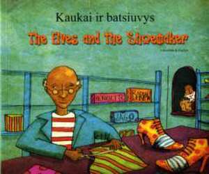 The Elves and the Shoemaker in Lithuanian and English de HENRIETTE BARKOW