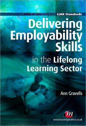 Delivering Employability Skills in the Lifelong Learning Sector de Ann Gravells