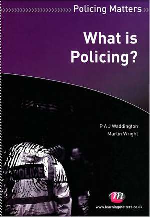 What is Policing? de P. A. J. Waddington