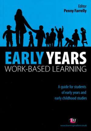 Early Years Work-Based Learning de Penny Farrelly