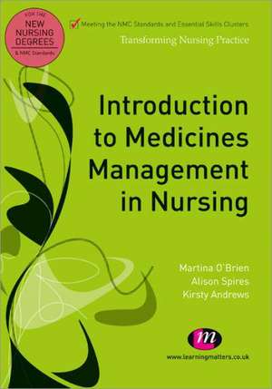 Introduction to Medicines Management in Nursing de Alison Spires