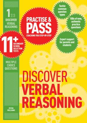 Practise & Pass 11+ Level One: Discover Verbal Reasoning de Peter Williams