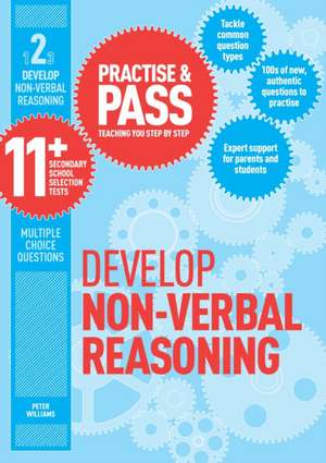 Williams, P: Practise & Pass 11+ Level Two: Develop Non-verb de Peter Williams