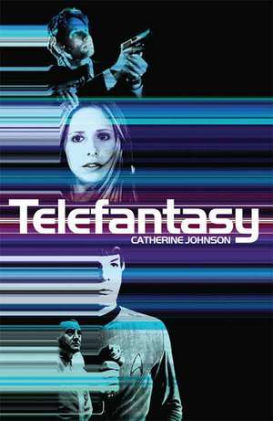 Johnson, C: Telefantasy de Catherine Johnson