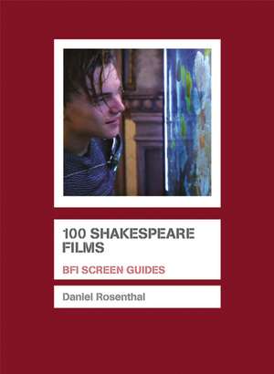 100 Shakespeare Films de Daniel Rosenthal