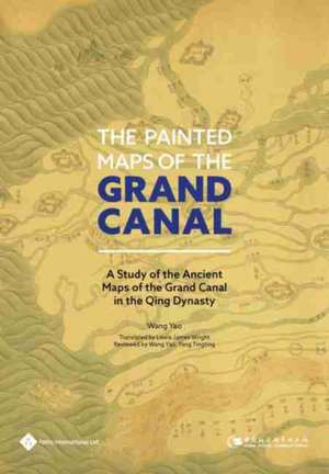 Painted Maps of the Grand Canal de Yao Wang