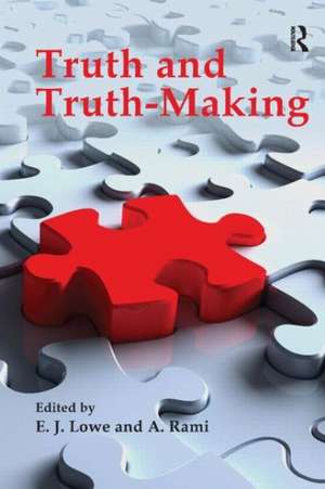 Truth and Truth-making de E. J. Lowe