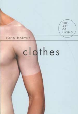 Clothes de John Harvey