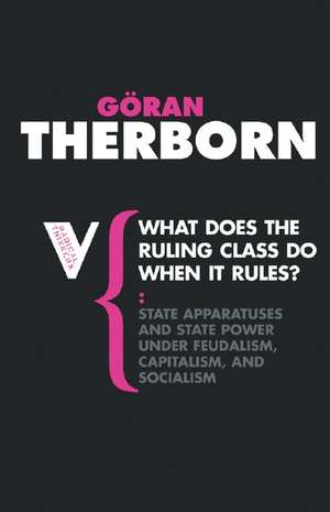 What Does the Ruling Class Do When It Rules? de Goran Therborn