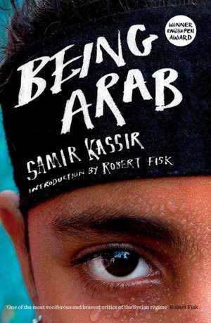 Being Arab de Samir Kassir