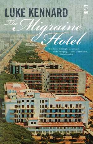 The Migraine Hotel de Luke Kennard