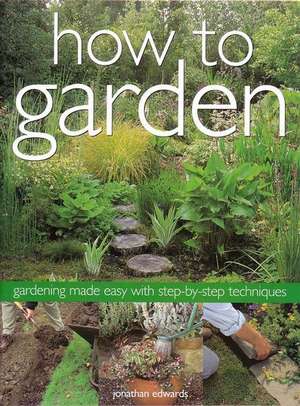 How to Garden de Jonathan Edwards