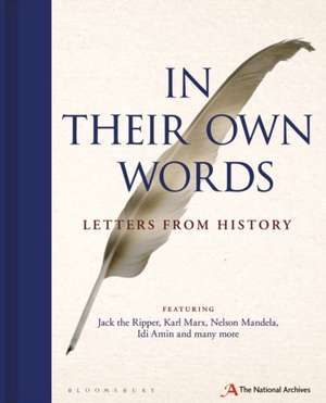 In Their Own Words: Letters from History de The National Archives