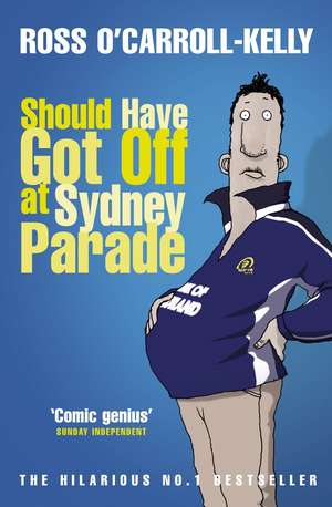 Should Have Got Off at Sydney Parade de Ross O'Carroll-Kelly