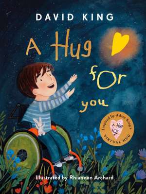 A Hug For You: Adam's Journey de David King